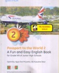 Passport To The World 2 A Fun And Easy English Book For Grade VIII Of Junio High Schools