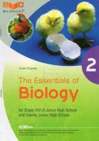 The Essentials Of Biology 2 For Grade VIII Of Junior High School