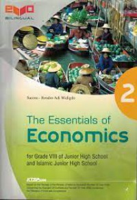 The Essentials Of Economics 2 For Grade VIII Of Junior High School