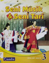 Seni Musik & Seni Tari 3 Untuk SMP Kelas IX