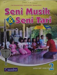 Seni Musik & Seni Tari 2 Untuk SMP Kelas VIII