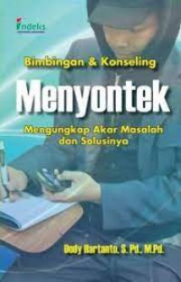 Bimbingan & Konseling : Menyontek ( Mengungkap Akar Masalah Dan Solusinya)