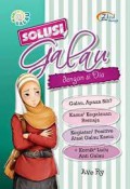 Solusi Galau dengan si Dia