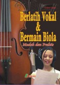 Berlatih Vokal & Bermain Biola