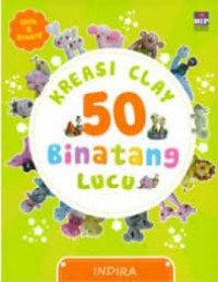 Kreasi Clay 50 Binatang Lucu