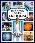 Ensiklopedia Junior : Luar Angkasa