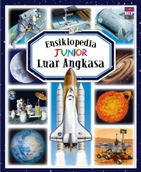 Ensiklopedia Junior : Luar Angkasa