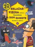 Belajar Fisika Profesor Don QuIXote Ruang Dan Waktu 4