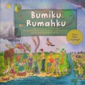 Bumiku Rumahku : Udara, Bumi, Dan Laut Disekitar Kita