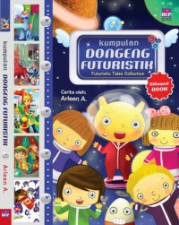 Kumpulan Dongeng Futuristik : Futuristic Tales Collection