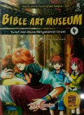 Bible Art Museum 4 : Yusuf Dan Musa Penyelamat Israel