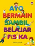 Ayo Bermain Sambil Belajar Fisika