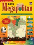 Megapolitan 2013 : Map & Street Guide + CD