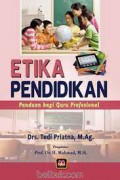 Etika Pendidikan : Panduan Bagi Guru Profesional