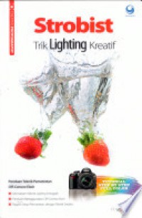 Strobist : Trik Lighting Kreatif
