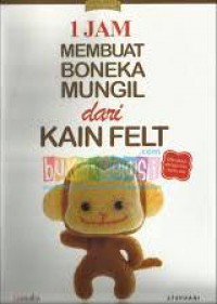 1 Jam Membuat Boneka Mungil Dari Kain Felt