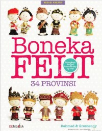 Kreasi Kreatif: Boneka Felt 34 ProVInsi