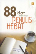 88 Kiat Menjadi Penulis Hebat