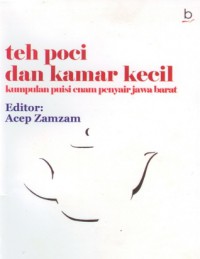 Teh Poci&Kamar Kecil, The