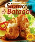 Hidangan Istimewa : Siomay & Batagor