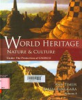 World Heritage Nature & Culture (Vol 4) : Asia Timur & Asia Tenggara