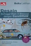 Desain Berbagai Obyek 3 Dimensi Dengan Coreldraw