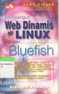 Membangun Web Dinamis Di Linux Dengan Bluefish