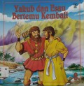 Yakub Dan Esau Bertemu Kembali