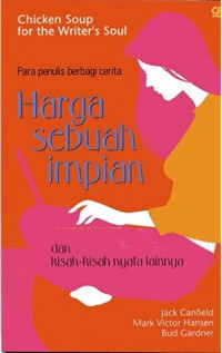 Cicken Soup For The Writers Soul: Harga Sebuah Impian