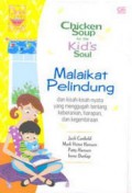 Chiken Soup For The Kid's Soul- Malaikat Pelindung