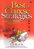 The Best Of Chinese Strategies : Memenangkan Kompetisi Bisnis Dengan 36 Strategi Yang Telah Teruji Selama Ribuan Tahun
