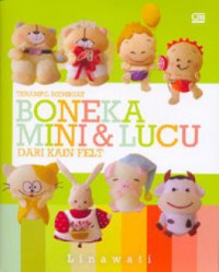 Terampil Membuat Boneka Mini&Lucu Dari Kain Felt