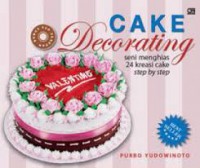 Cake Decorating : Seni Menghias 24 Kreasi Cake + VCD