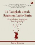 11 Langkah Untuk Sejahtera Lahir Batin : Caranya Sederhana Menerapkan Law Of Attraction