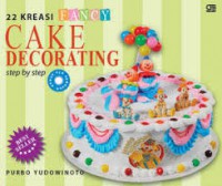 22 Kreasi Fancy Cake Decorating Step By Step + CD