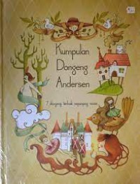 Kumpulan Dongeng Andersen : 7 Dongeng Terbaik Sepanjang Masa