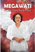 Megawati: Anak Putra Sang Fajar