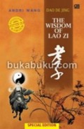 Dao De Jing: The Wisdom Of Lao Zi