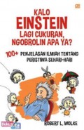 Kalo Einstein Lagi Cukuran, Ngobrolin Apa Ya? 100+ Penjelasan Ilmiah Tentang Peristiwa Sehari-Hari