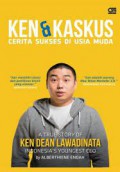 Ken & Kaskus : Cerita Sukses Di Usia Muda