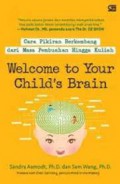 Welcome To Your Child's Brain