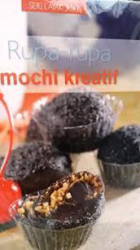 Rupa-Rupa Mochi Kreatif