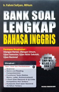 Bank Soal Lengkap Bahasa Inggris Untuk SMP/MTs Kelas 1, 2 Dan 3