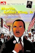 Seri Tokoh Dunia 38 : Martin Luther King, Jr