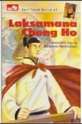 Seri Tokoh Dunia 41 : Laksamana Cheng Ho