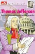 Seri Tokoh Dunia 49 : Thomas Jefferson