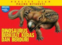 Monster Alam: Dinosaurus Berkulit Keras Dan Berduri