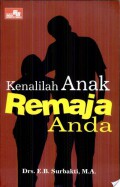 Kenalilah Anak Ramaja Anda