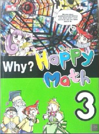 Why? Happy Math 3 : Science Comic