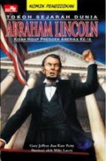 Abraham Lincoln ; Tokoh Sejarah Dunia